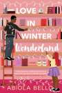Abiola Bello: Love in Winter Wonderland, Buch