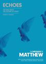 Eugene H. Peterson: The Message of Matthew: Echoes (Softcover): The Bible Meets the Culture of Today, Buch