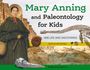 Stephanie Bearce: Mary Anning and Paleontology for Kids, Buch