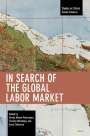 : In Search of the Global Labor Market, Buch