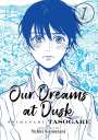 Yuhki Kamatani: Our Dreams at Dusk: Shimanami Tasogare Vol. 1, Buch