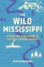 Dean Klinkenberg: The Wild Mississippi, Buch