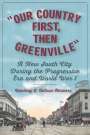 Courtney L Tollison Hartness: Our Country First, Then Greenville, Buch