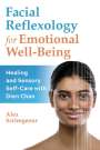 Alex Scrimgeour: Facial Reflexology for Emotional Well-Being, Buch