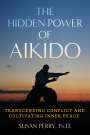 Susan Perry: The Hidden Power of Aikido, Buch