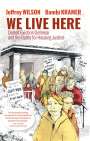Jeffrey Wilson: We Live Here, Buch