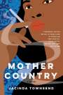 Jacinda Townsend: Mother Country, Buch