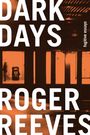 Roger Reeves: Dark Days, Buch