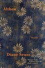 "Althea", "Poems", "Diane Seuss", "Winner of the Pulitzer Prize for frank: sonnets." Gelbe Blumen auf blauem Hintergrund.