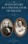 Julia Titus: Dostoevsky as a Translator of Balzac, Buch