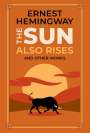 Ernest Hemingway: The Sun Also Rises and Other Works, Buch
