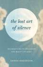 Sarah Anderson: The Lost Art of Silence, Buch