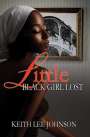 Keith Lee Johnson: Little Black Girl Lost, Buch