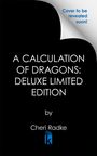 Cheri Radke: A Calculation of Dragons: Deluxe Stenciled Edges, Buch