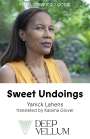 Yanick Lahens: Sweet Undoings, Buch