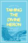 Sergio Pitol: Taming the Divine Heron, Buch