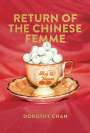 Dorothy Chan: Return of the Chinese Femme, Buch