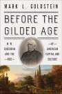 Mark L Goldstein: Before the Gilded Age, Buch
