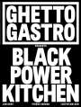 Jon Gray: Ghetto Gastro Presents Black Power Kitchen, Buch