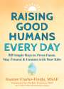 Hunter Clarke-Fields: Raising Good Humans Every Day, Buch