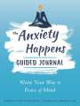 Georg H. Eifert: Anxiety Happens Journal, Buch