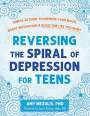 Amy Mezulis: Reversing the Spiral of Depression for Teens, Buch