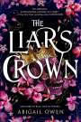 Abigail Owen: The Liar's Crown, Buch