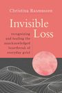 Christina Rasmussen: Invisible Loss, Buch