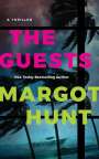 Margot Hunt: The Guests, Buch