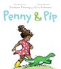 Candace Fleming: Penny & Pip, Buch