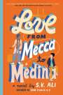S. K. Ali: Love from Mecca to Medina, Buch