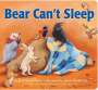 Karma Wilson: Bear Can't Sleep, Buch