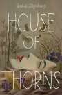 Isabel Strychacz: House of Thorns, Buch