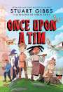 Stuart Gibbs: Once Upon a Tim, Buch