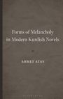 „Forms of Melancholy in Modern Kurdish Novels“ von Ahmet Atas, gedeckter Hintergrund, schlichte Gestaltung.