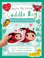 : You're My Little Cuddle Bug: Big Sticker Activity Book, Buch