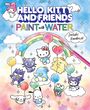„HELLO KITTY AND FRIENDS PAINT with WATER“. Eine Sammlung süßer Cartoon-Figuren mit Luftballons, Regenbogen und Wolken.