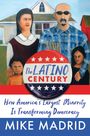 Mike Madrid: The Latino Century, Buch