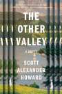 Scott Alexander Howard: The Other Valley, Buch