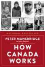 Peter Mansbridge: How Canada Works, Buch