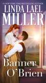 Linda Lael Miller: Banner O'Brien, Buch