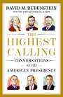 David M Rubenstein: The Highest Calling, Buch