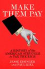 "MAKE THEM PAY" in Weiß auf Rot. Darunter eine Illustration: Hand hält Münze, hat Geldschein im Ärmel.
