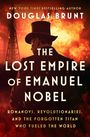 Titel: "The Lost Empire of Emanuel Nobel". Ein Mann mit Zylinder vor explodierendem Hintergrund, links eine Ölpumpe.