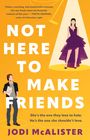 Jodi McAlister: Not Here to Make Friends, Buch