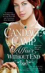 Texte: "Candace Camp, An Affair Without End, Because one kiss is not enough." Frau in grünem Kleid mit grünen Augen.
