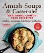 Linda Byler: Amish Soups & Casseroles: Traditional Comfort Food Favorites, Buch