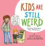 Jeffrey Brown: Kids Are Still Weird, Buch