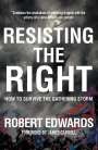 Robert Edwards: Resisting the Right, Buch