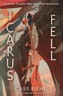 Cass Biehn: Icarus Fell, Buch